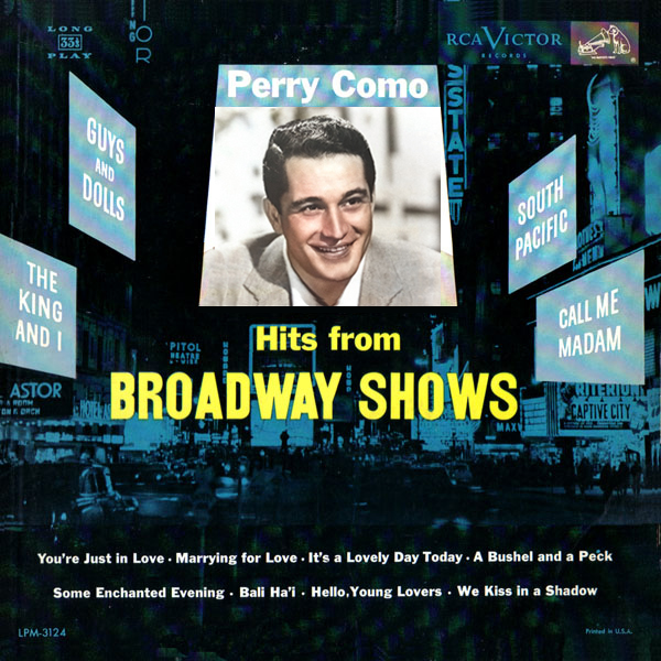 Perry Como ~ Hits From Broadway Shows