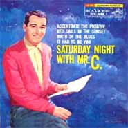 Saturday Night With Mr. C. ~ 1958  EP release