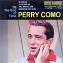 Perry Como ~  Till the End of Time Compact 33 Double