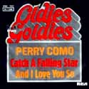 Catch a Falling Star / And I ove You So
