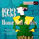 HONOR ROLL OF HITS ~ 1933