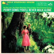 Perry Como ~ You'll Never Walk Alone 45 RPM Extended Play Album