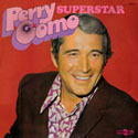 Perry Como ~ Superstar