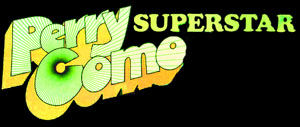 Perry Como Superstar - Windmill Records