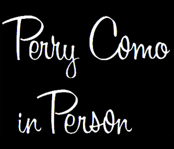 Perry Como In Person ~ UK Extended Play
