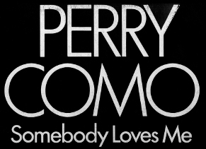 Somebody Loves Me - UK