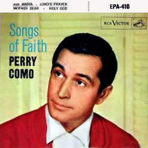 Perry Como ~ Songs of Faith EP