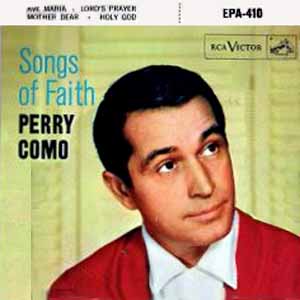 Perry Como ~ Songs of Faith EP