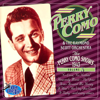 The Perry Como Shows 1943 ~ Volume 3