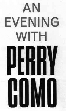 An Evening with Perry Como