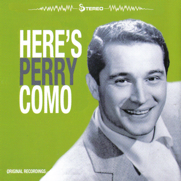 Here's Perry Como - Disky 2006