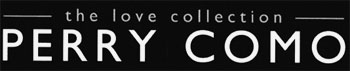 The Love Collection - Perry Como